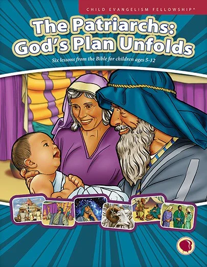 God's Plan Unfolds: The Patriarchs