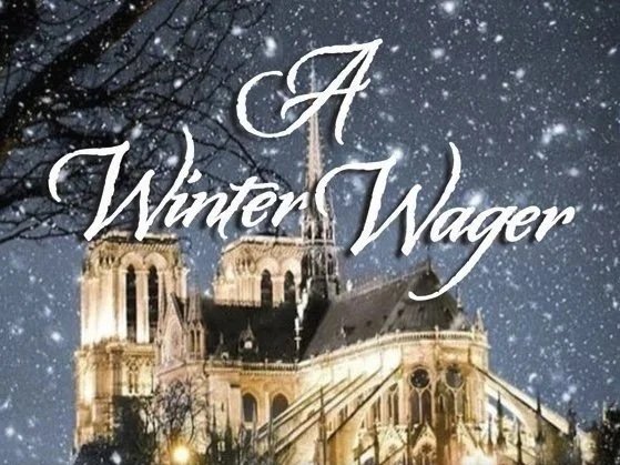 A Winter Wager