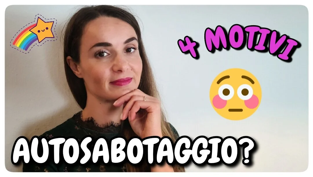 Perchè ci autosabotiamo? E come smettere di farlo. 