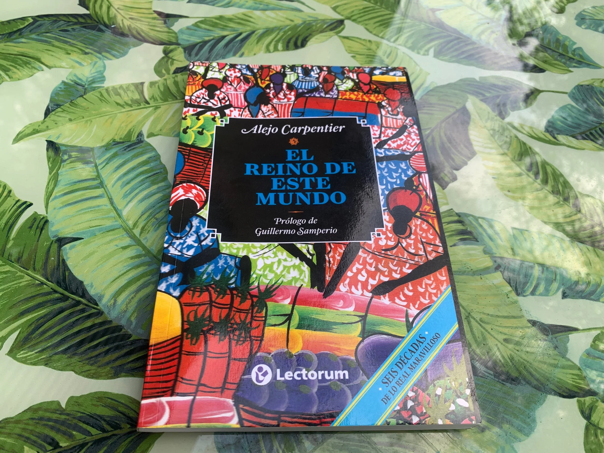 cuaderno de lecturas: alejo carpentier, "el reino de este mundo"