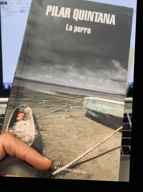 cuaderno de lecturas: “la perra” de pilar quintana