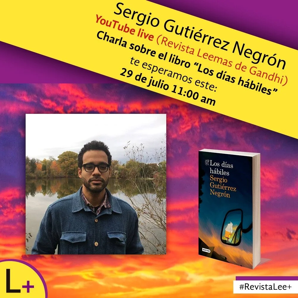 Conversación en torno a Los días hábiles con Lee+ de la Librería Gandhi (YouTube)