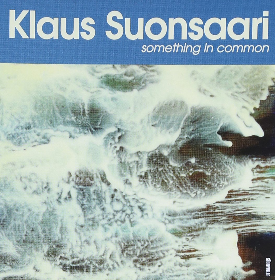 Klaus Suonsaari - Something in Common (1997)