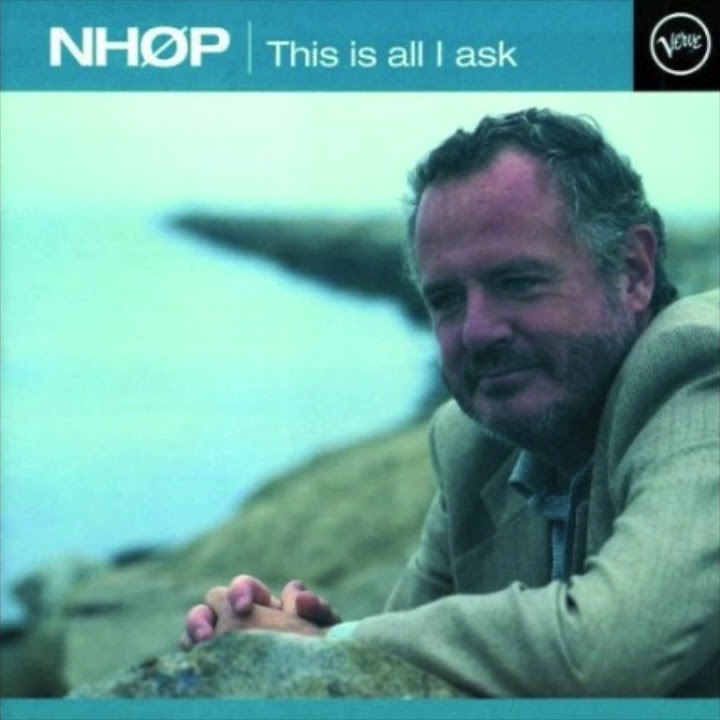 NHØP - This Is All I Ask (1998)