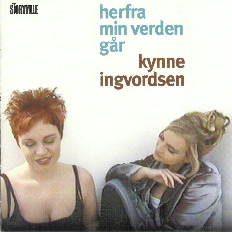 Maria Kynne, Maiken Ingvordsen - Herfra Min Verden Går (1998)