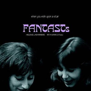 Fantasts (Rita Marcotulli &amp; Helene Labarriere) - When You Wish Upon A Star (2004)