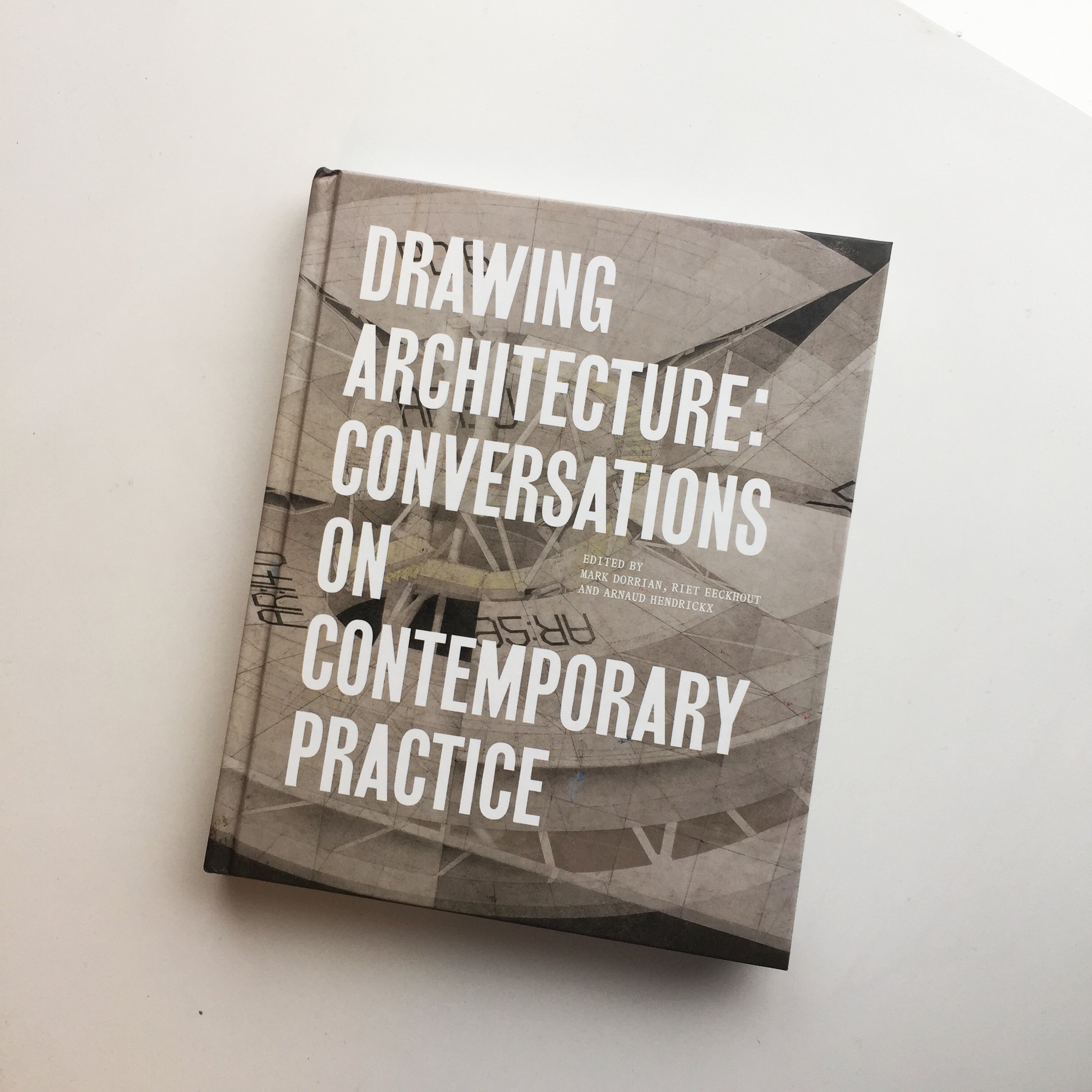 Drawing Architecture: Conversations on Contemporary Practices