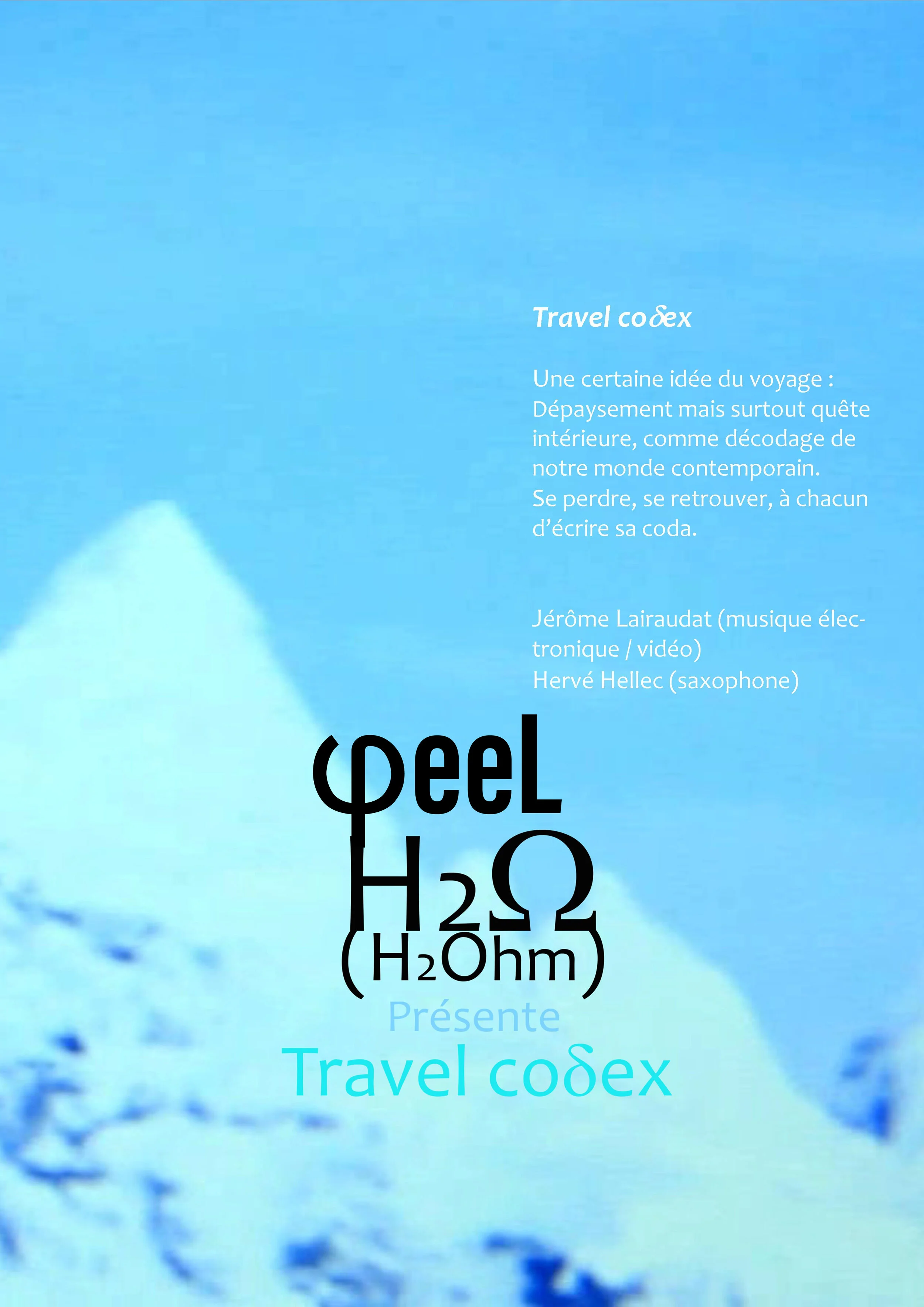 Concert : FeelH2Ohm presente Travel Codex