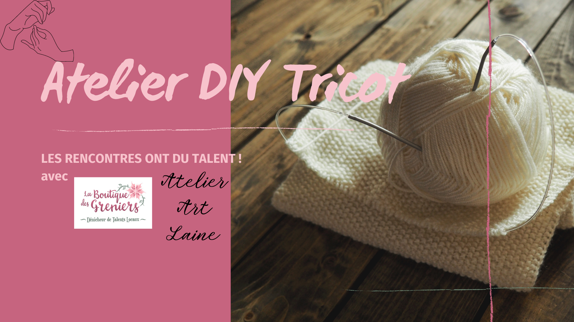 [Les rencontres ont du talent] DIY Tricot 