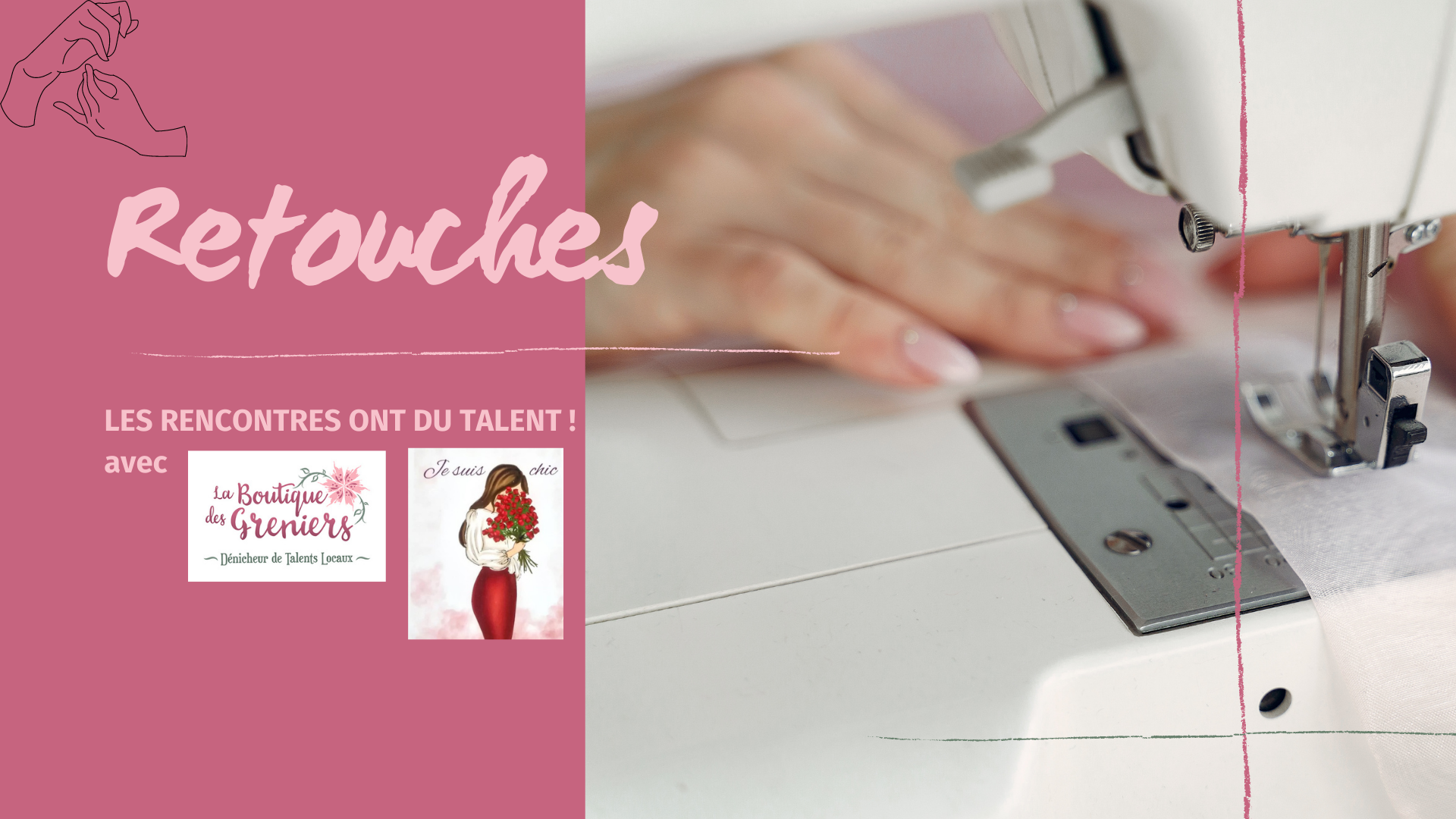 [Les rencontres ont du talent] Retouches couture  