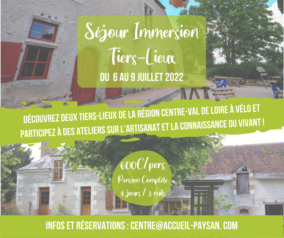 [SEJOUR] Immersion tiers-lieux a l'Eco-lieu La Filerie et aux Greniers de Vineuil