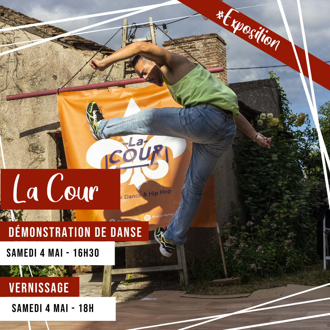 [EXPO] L'association La Cour - Break Danse &amp; Hip-Hop