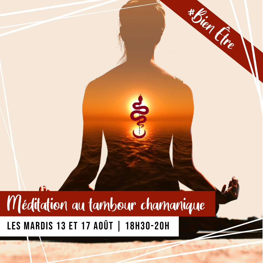 [BIEN ETRE] Meditation au tambour chamanique 