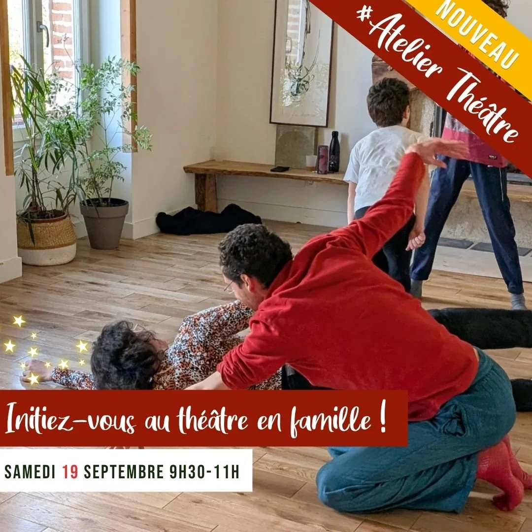 [NOUVEAU] Initiez-vous au théâtre en famille !