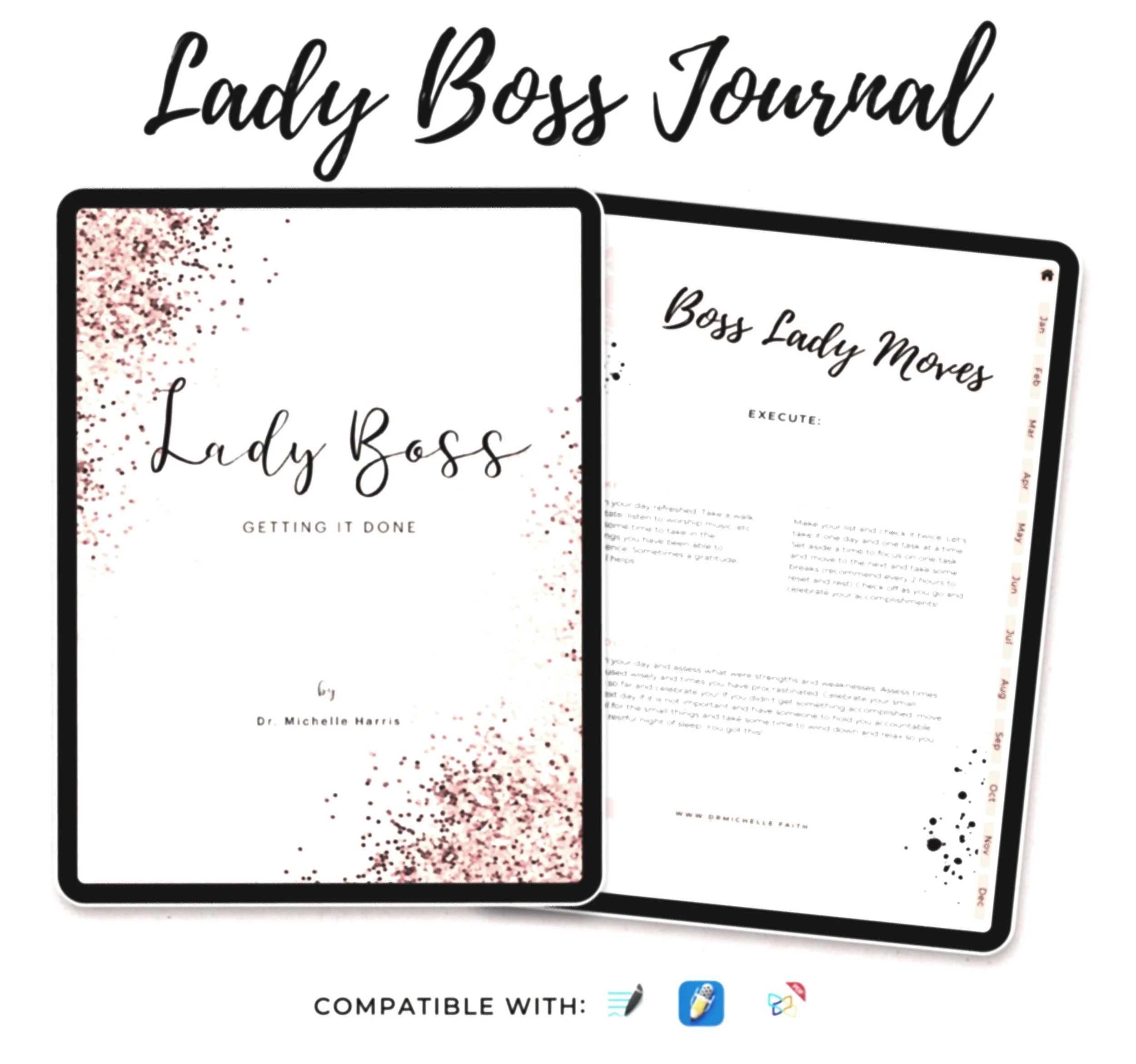 Cover image of the Lady Boss Journal with a pink splatter design, featuring the title "Lady Boss" and subtitle "Getting It Done," authored by Dr. Michelle Harris. Digital screens with journal pages are also visible behind the cover, and icons below indicate compatibility with various note-taking apps.