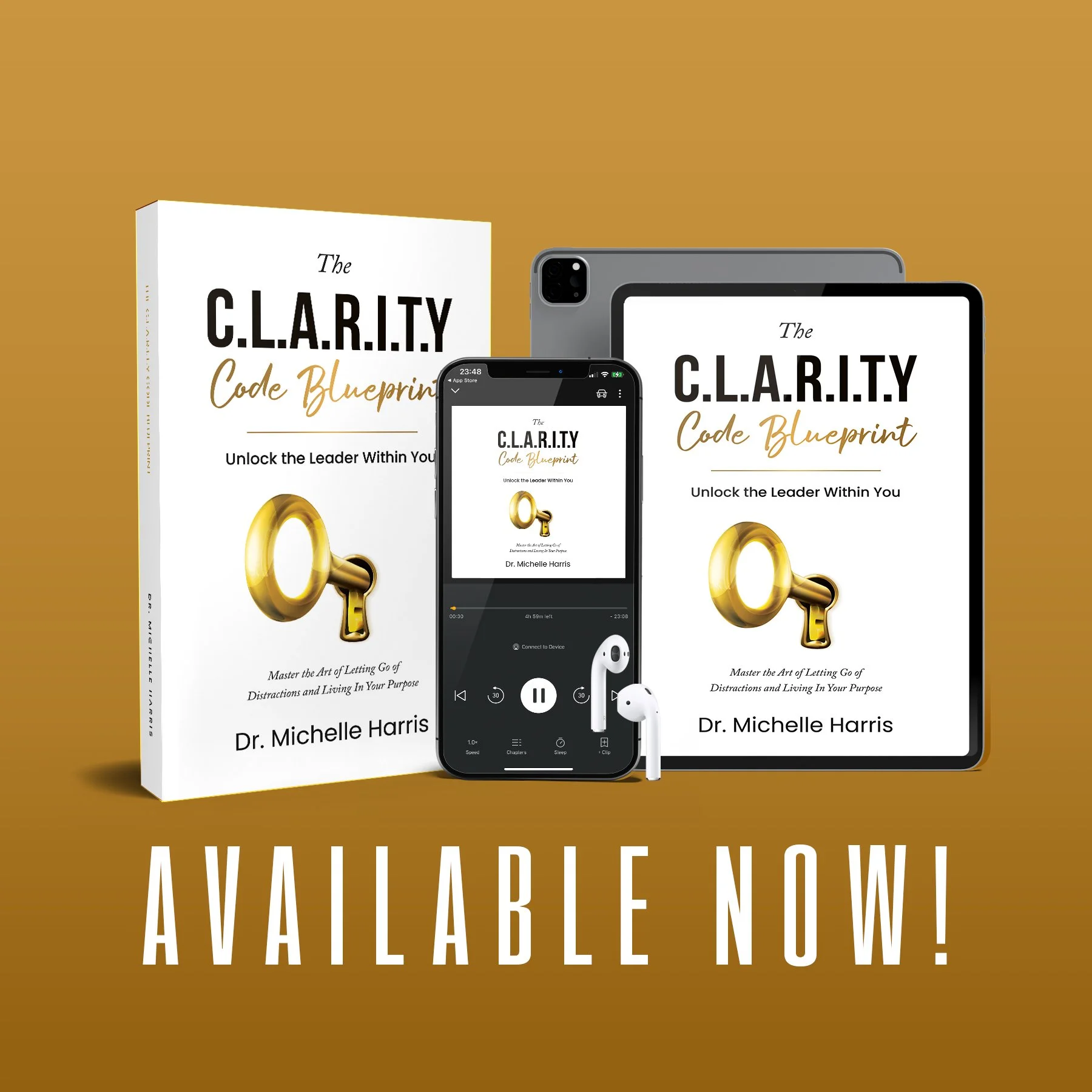Book titled 'The C.L.A.R.I.T.Y Code Blueprint' by Dr. Michelle Harris displayed with a smartphone and tablet showcasing the book. The background is brown with white text reading 'Available Now!'