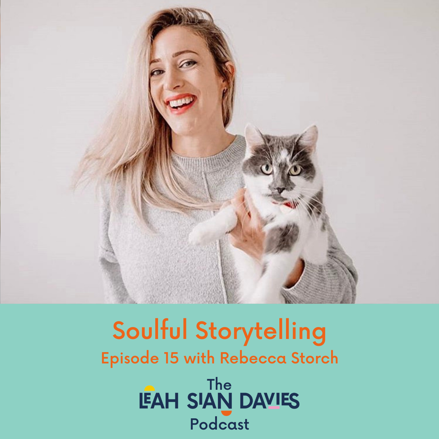 Soulful Storytelling Episode 15 with Rebecca Storch
