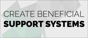 create beneficial support systems.jpg