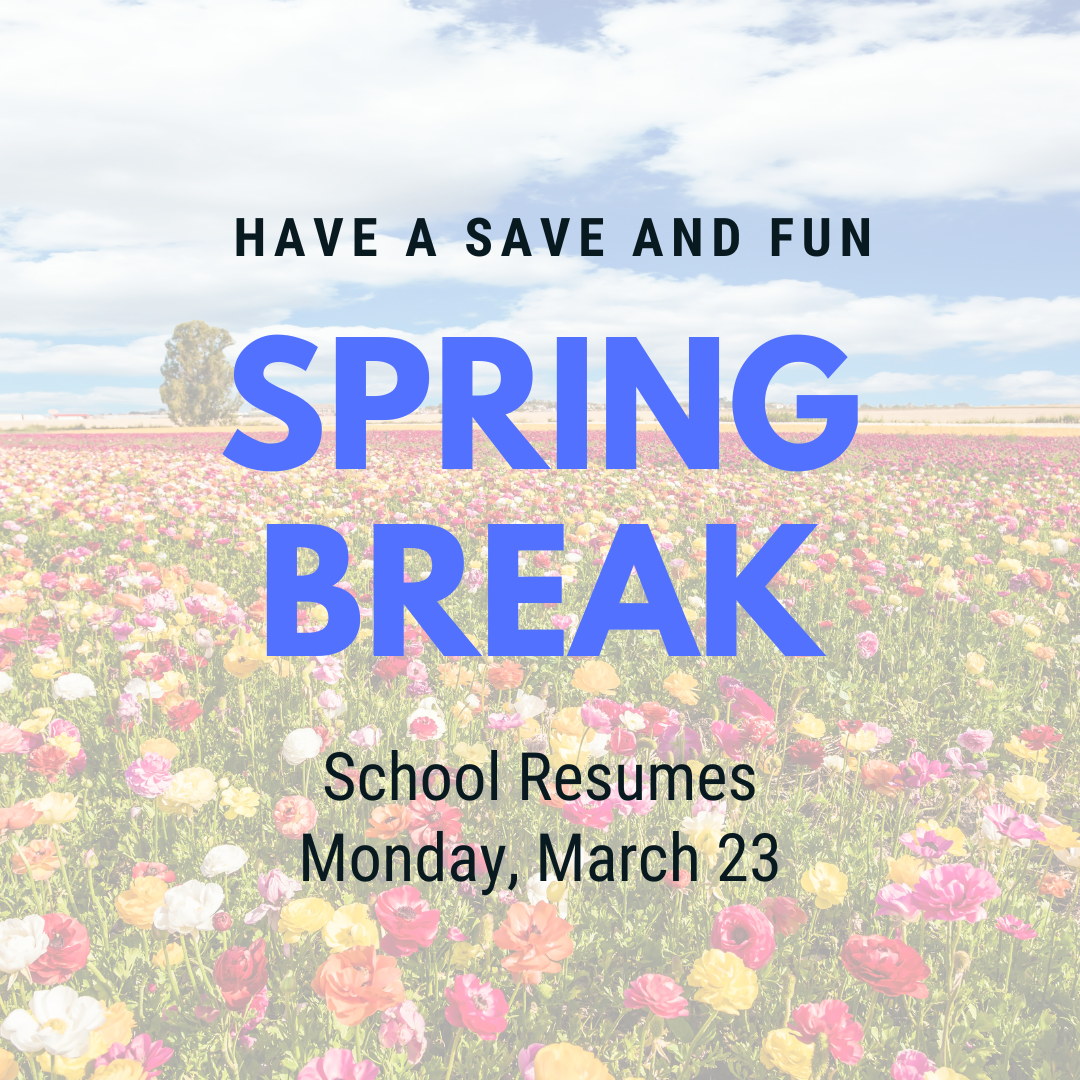 NO SCHOOL - Spring Break 2026