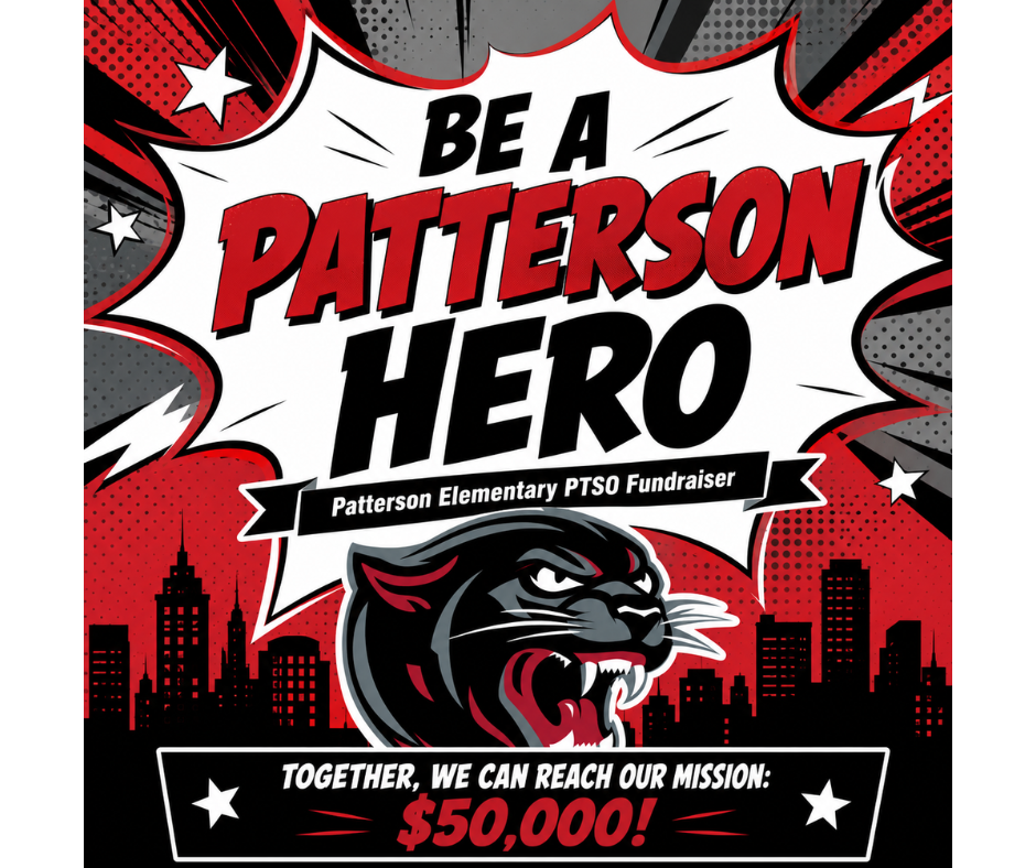 Be a Patterson Hero – PTSO Annual Fundraiser