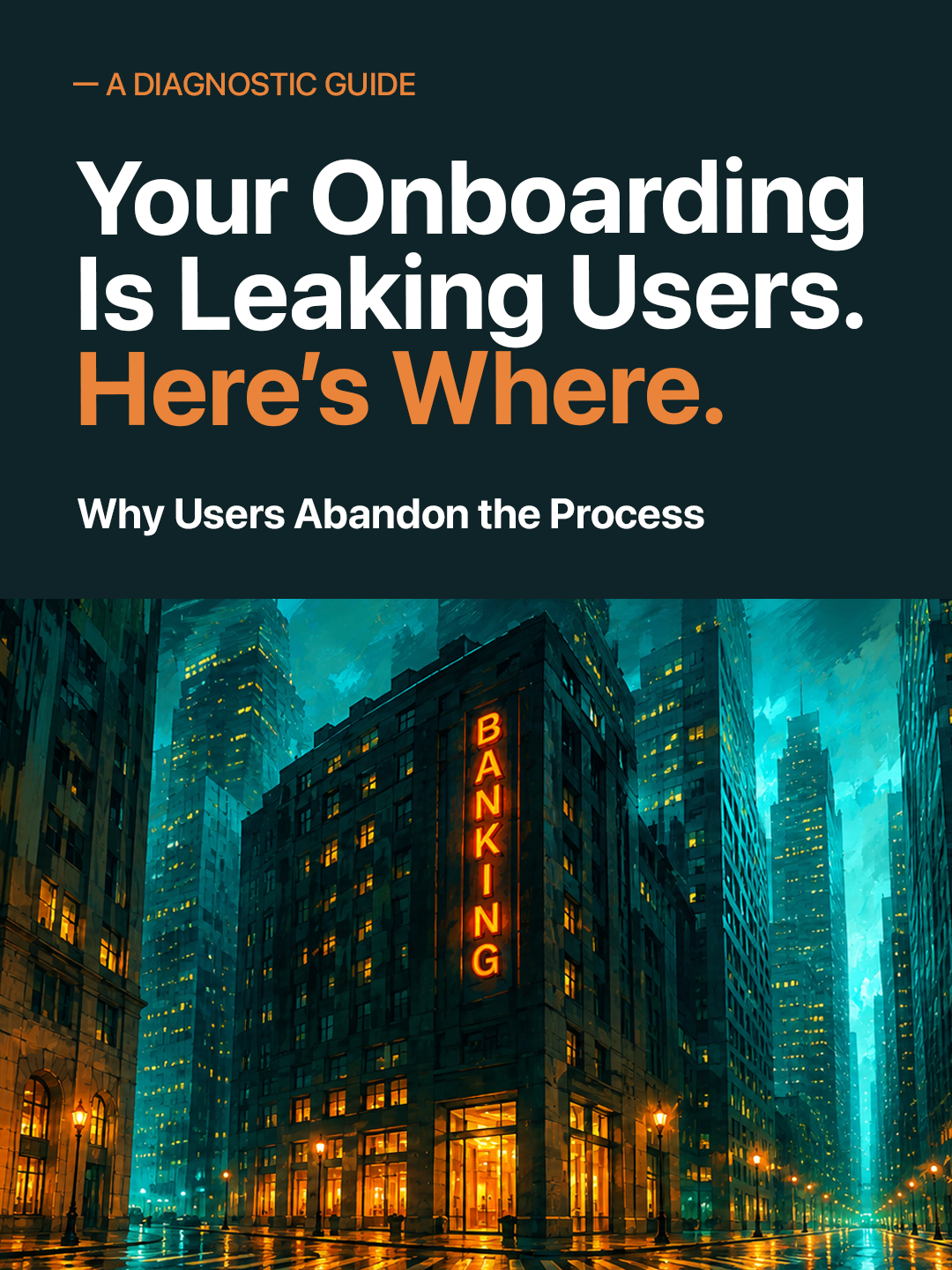 KYC Onboarding: Why Users Abandon the Process