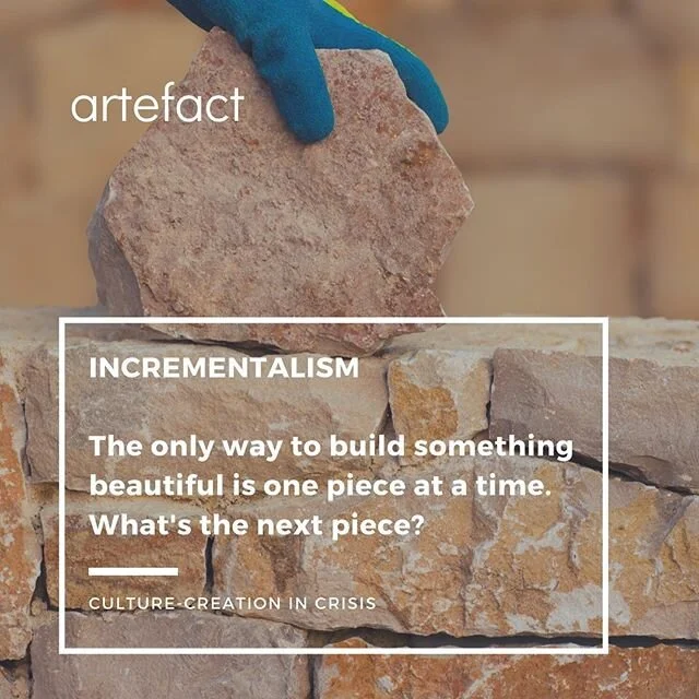 Culture Creation in Crisis: Attend fully to the next piece and the whole structure will be strong and beautiful. No great structure was built in one piece. Building something great only happens incrementally. #culturecreation #culturecreationincrisis
