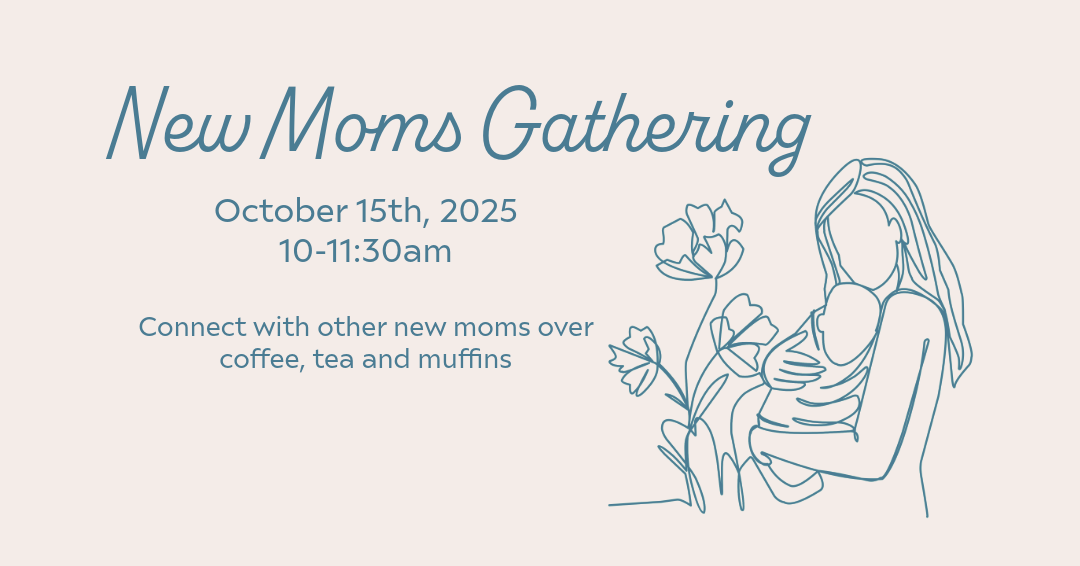 New Moms Gathering