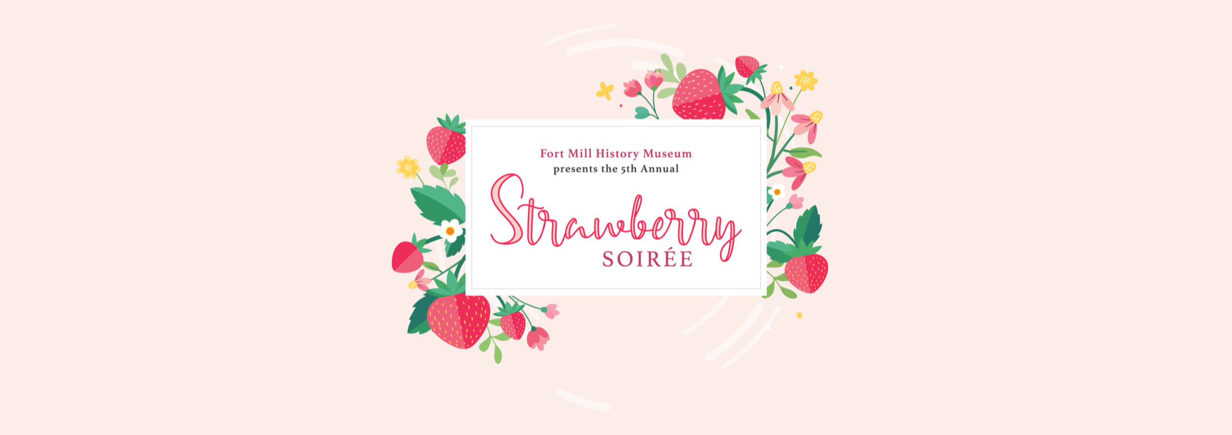 5th Annual Strawberry Soirée