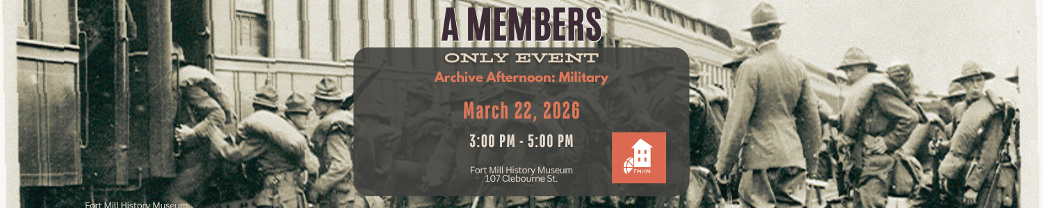 Members Only! Archives Afternoon: Military History