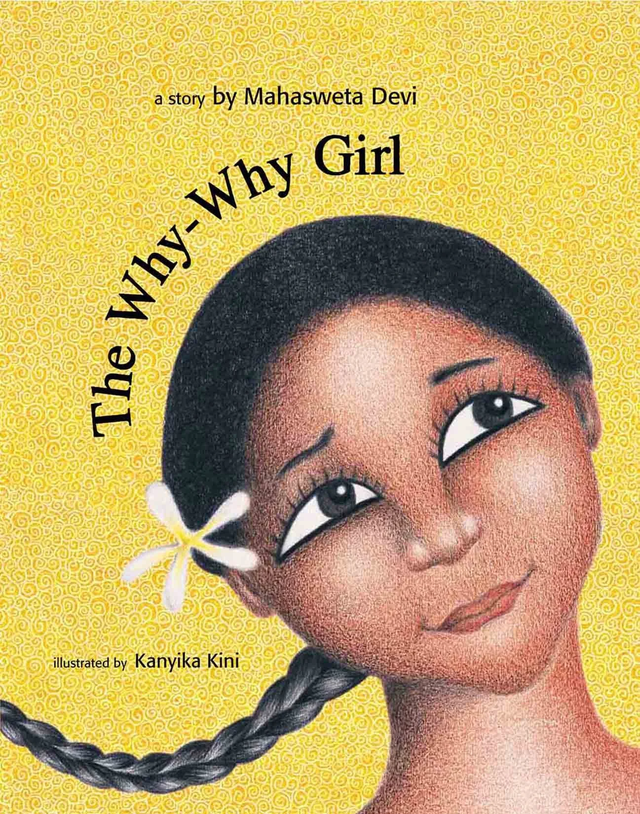 The Why-Why Girl by Mahasweta Devi