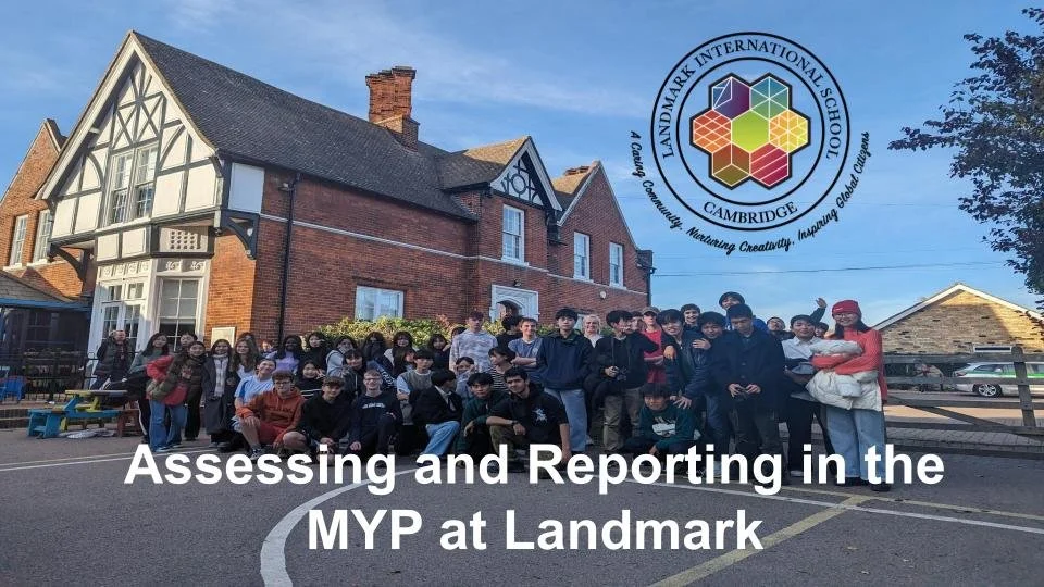 Assessing and Reporting in the MYP at Landmark