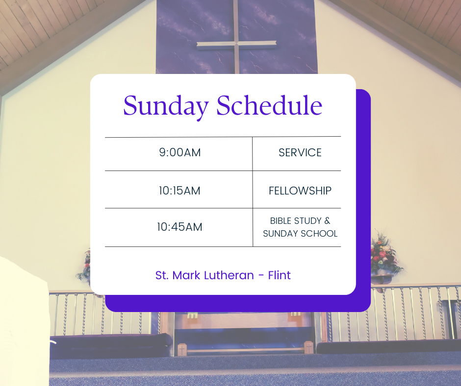 Sunday Worship Schedule — St. Mark Lutheran Church