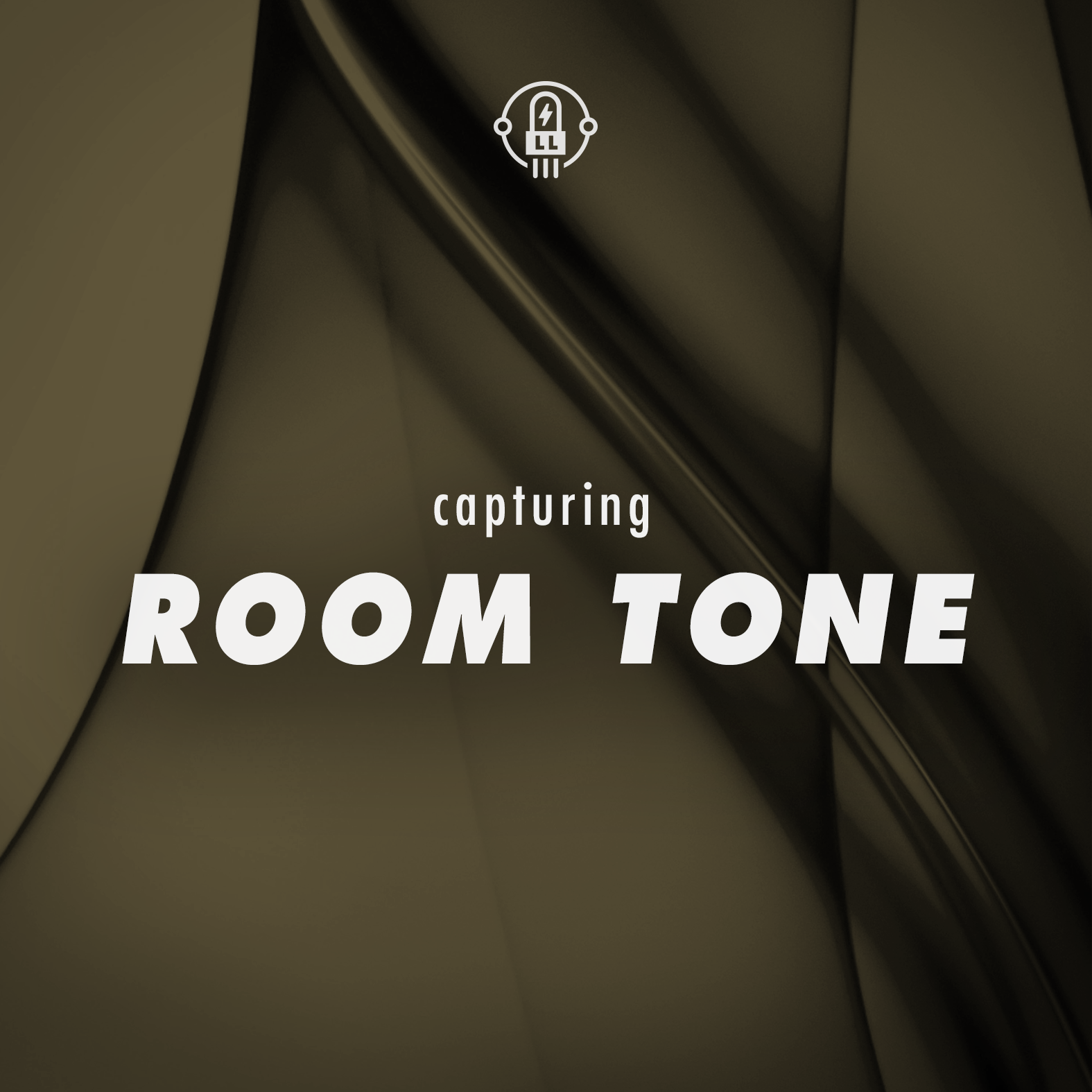 Capturing Room Tone