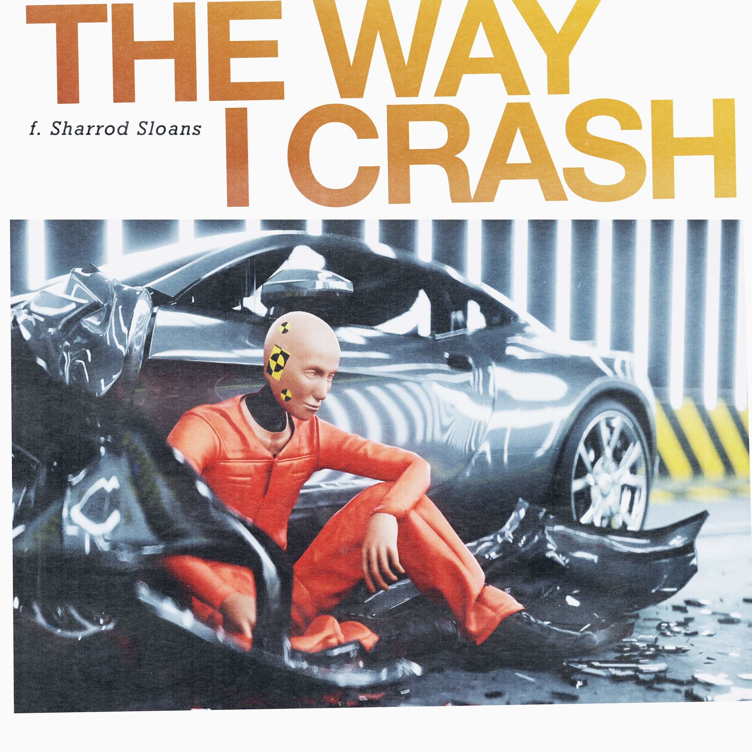 The Way I Crash (Single)