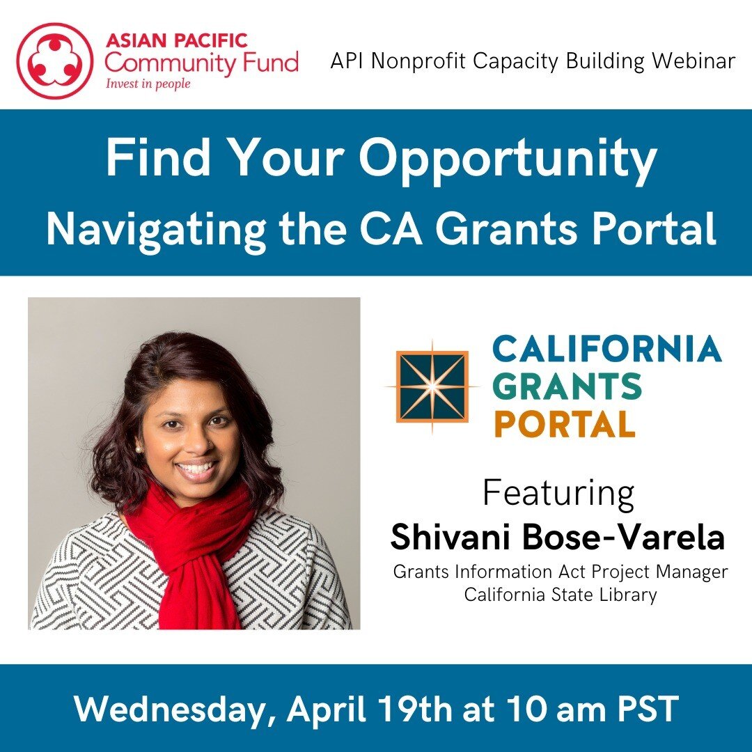 During this FREE virtual webinar, Shivani Bose-Varela, Grants Information Act Project Manager, will teach you about the California Grants Portal, what type of funding is available and how to use the portal to your advantage.

Registration: bit.ly/ACP