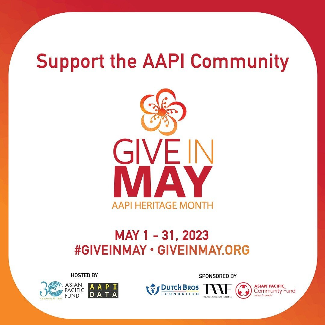 We&rsquo;re halfway through #GiveInMay ! There has been over $318,000 raised for the #AsianAmerican and #PacificIslander community!

It&rsquo;s not too late to donate and support the more than 200 AAPI-serving nonprofits that are participating this y