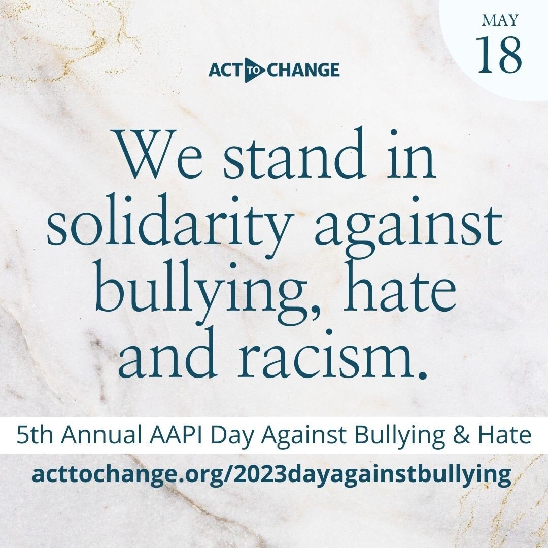 We are joining 40+ jurisdictions &amp; 100+ organizations in proclaiming May 18 as the #AAPI #DayAgainstBullying+Hate, in honor of #VincentChin.
Join the movement and take action at acttochange.org/2023dayagainstbullying

#DayAgainstBullying+Hate
#Ac