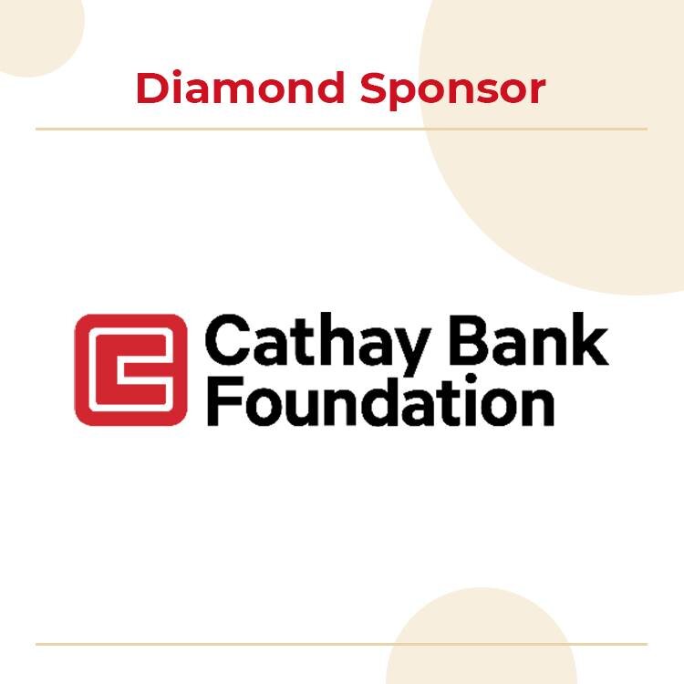 Thank you to our Diamond Sponsor, Cathay Bank. Cathay Bank has had a long-standing partnership with APCF for many years. Our 17th Annual &quot;Giving for all Seasons&quot; Gala will take place on Thursday, June 8 from 6-10pm at Vibiana. For more info