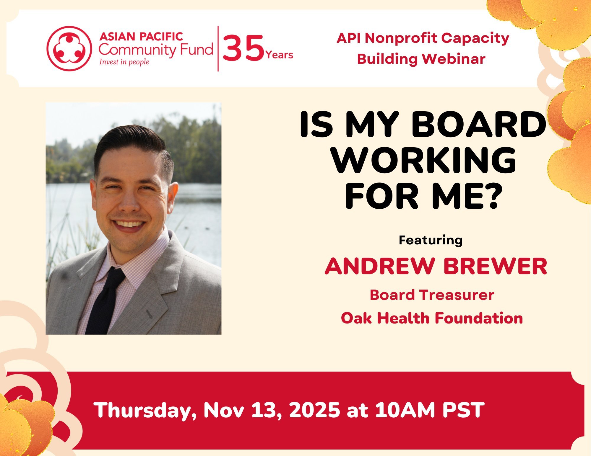 📅 Nov 13 | 10 AM
 Is your board working for you?

Join Andrew Brewer from Oak Health Foundation to learn how to:
 ✅ Assess board effectiveness
 ✅ Strengthen governance
 ✅ Maximize board impact
Don&rsquo;t miss this opportunity &ndash; register now! 