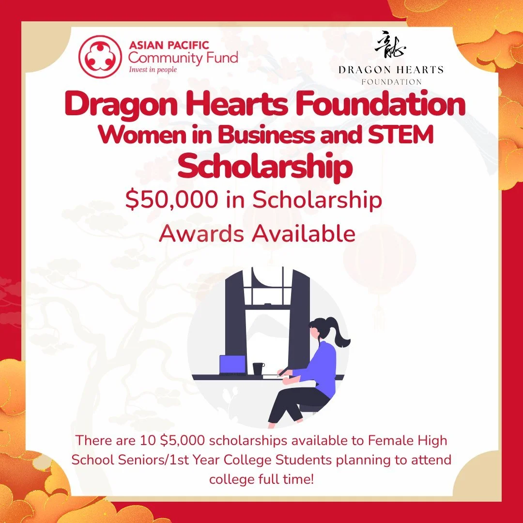 APCF is proud to announce our continued partnership with the Dragon Hearts Foundation in 2026&mdash;awarding $50,000 in scholarships to support female students pursuing higher education.

Ten $5,000 scholarships are available for students planning to
