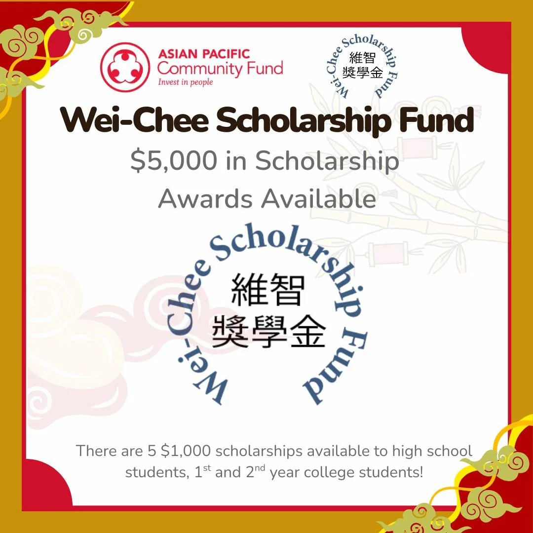 APCF is excited to spotlight the Wei-Chee Scholarship Fund Program for the 2026 cycle! There are five $1,000 scholarships available for Chinese-American students that are high school seniors, 1st year college students, or 2nd year college students in