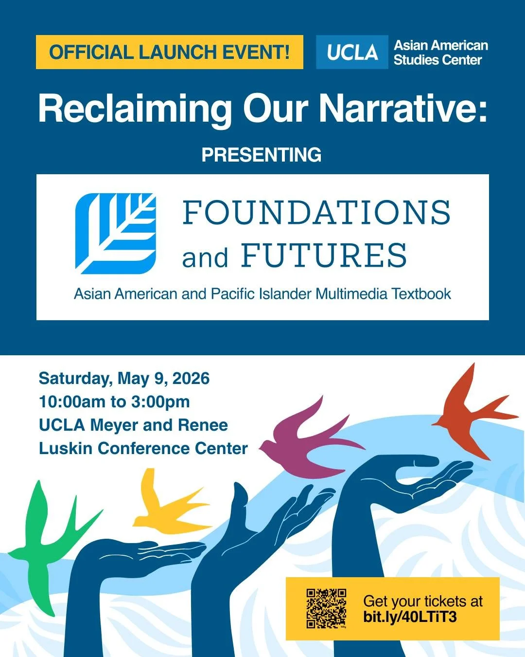 We are proud to be a community partner for Reclaiming Our Narrative: Presenting Foundations and Futures &mdash; a landmark event celebrating the launch of a first-of-its-kind AAPI Multimedia Textbook developed by the UCLA Asian American Studies Cente
