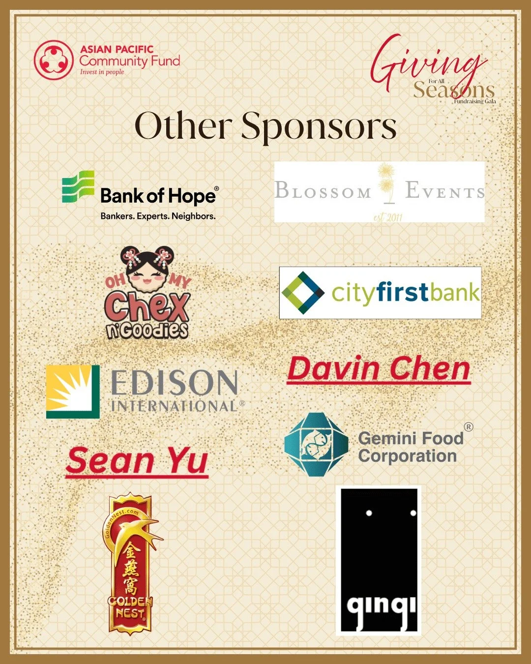 Our 36th Anniversary Gala would not have come together without the partners who stood with us. Thank you for making the night what it was.

Big thanks to Blossom Events, Bank of Hope, City First Bank, Davin Chen, Edison, Gemini Foods, Golden Nest, GI