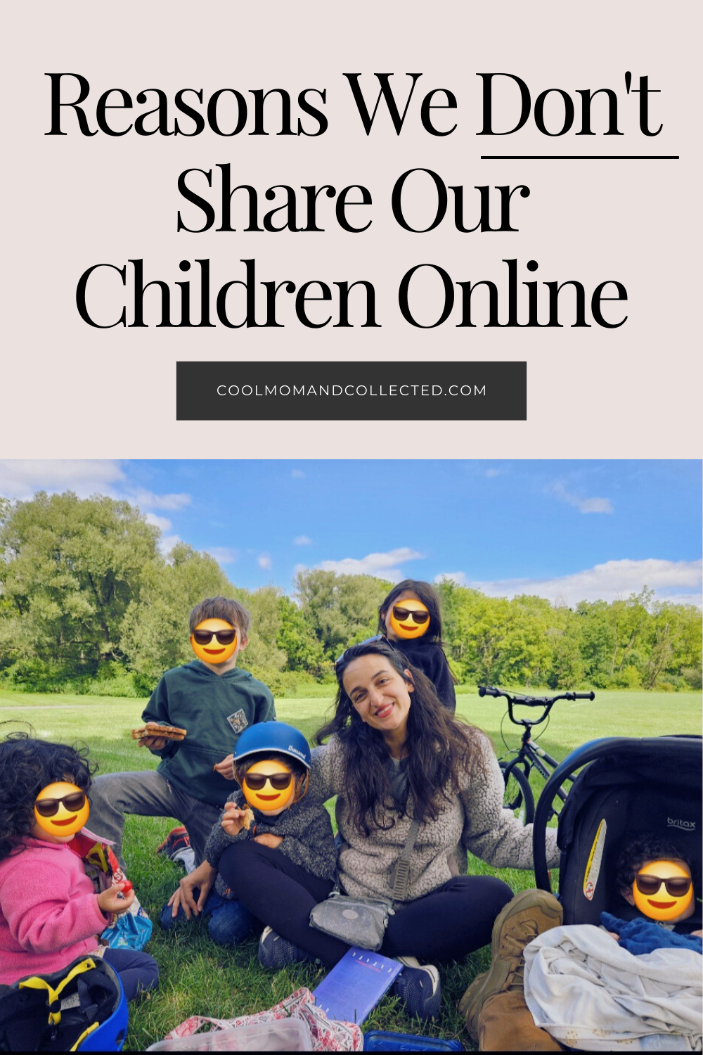 Reasons I Don't Share My Children On Social Media