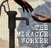 Logo for the play The Miracle Worker.  Title graphic with a water pump and hands reaching for water.