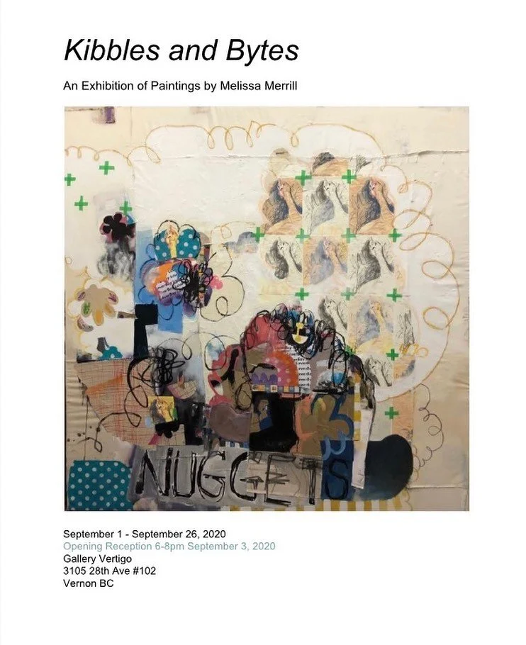 Come check it out! Opening reception Thursday, September 3 at 6-8pm. Exhibition runs from September 1 -September 26, 2020  Gallery Vertigo Vernon BC.  #emergingartist #contemporaryart #contemporarypainting #drawing #painting #collage #mixedmedia #fou