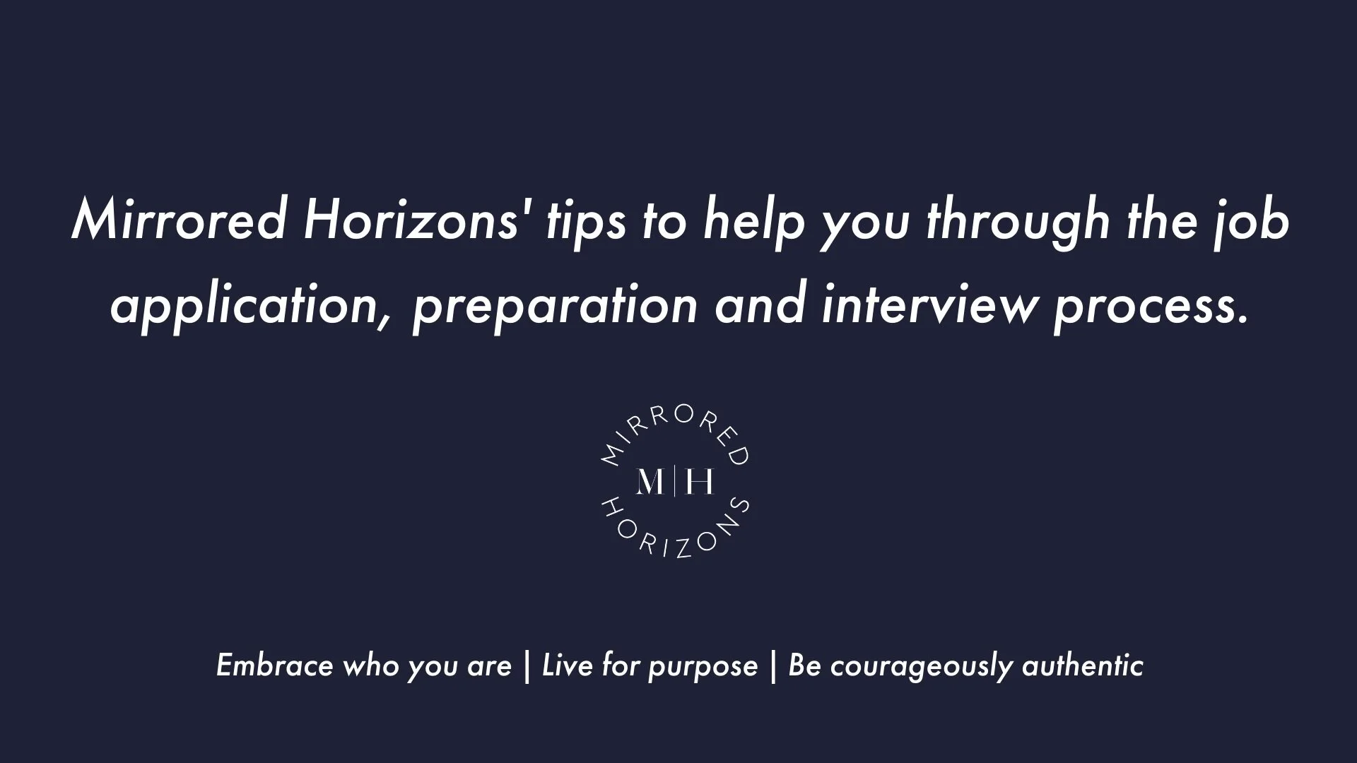 Helping you through the job application process.