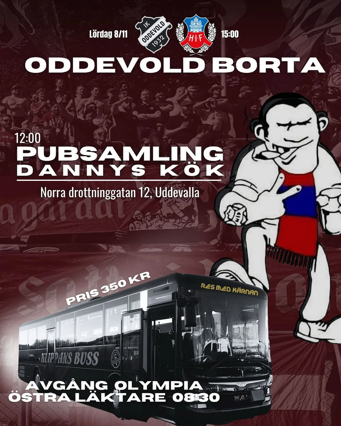 Buss nummer tv&aring; till Oddevold ute nu! 

K&auml;rnan har sl&auml;ppt biljetter till en andra buss som &aring;ker till &aring;rets sista match mot Oddevold p&aring; l&ouml;rdag. S&auml;kra din biljett redan idag och f&aring; med polarna! 

Inte m