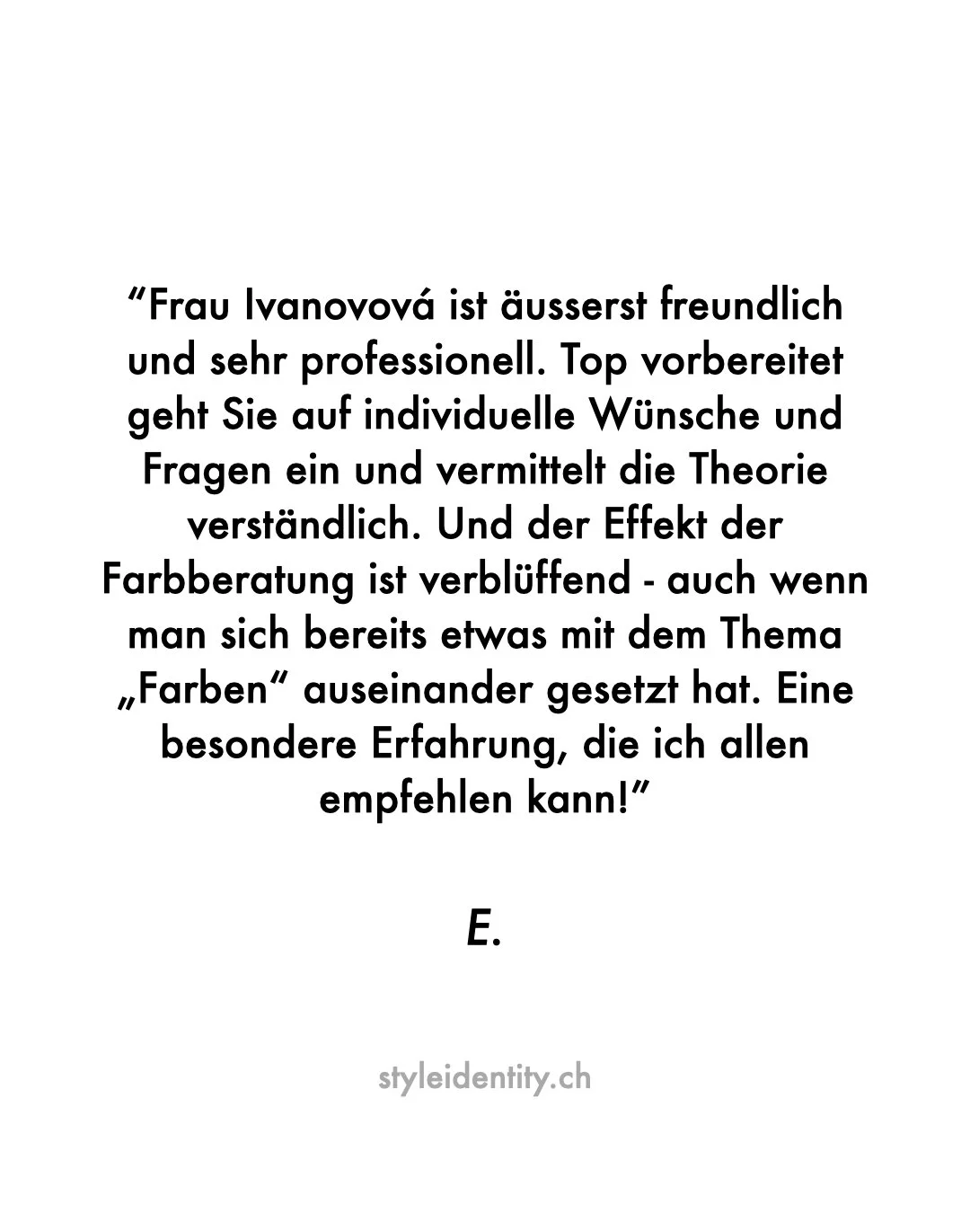 Kundenbewertung | Client Review
Authentisch. Pers&ouml;nlich. Transformierend.
Farbberatung / Personal Colour Analysis
K&ouml;rpertyp Analyse / Image Archetype Analysis
Z&uuml;rich | DE &amp; EN | https://styleidentity.ch 

#farbberatung #personalcol