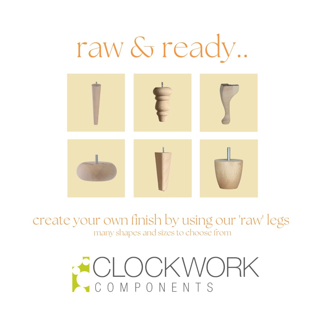 Clockwork Components - Impossible to find the right colour or the colours don't match... We have the solution, buy your feet in 'raw' and create your own perfect finish.  Clockwork Components have a large range of raw legs for you to choose from.
.
.